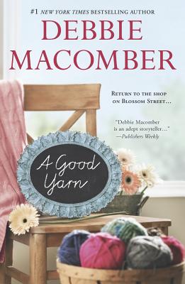 Image for A Good Yarn (A Blossom Street Novel, 2) A Good Yarn (A Blossom Street Novel, 2)