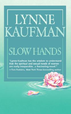 Slow Hands (Mira)
