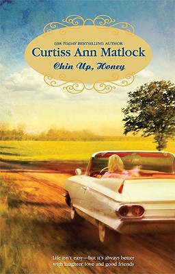 Chin Up, Honey (A Valentine Novel, 7)