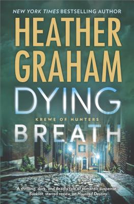 Image for Dying Breath: A Heart-Stopping Novel of Paranormal Romantic Suspense (Krewe of Hunters)