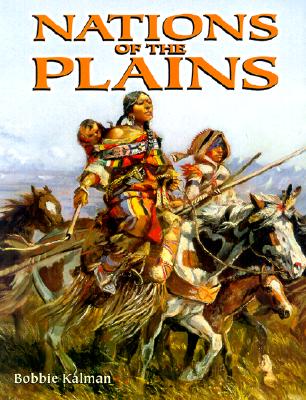 Nations of the Plains (Native Nations of North America)