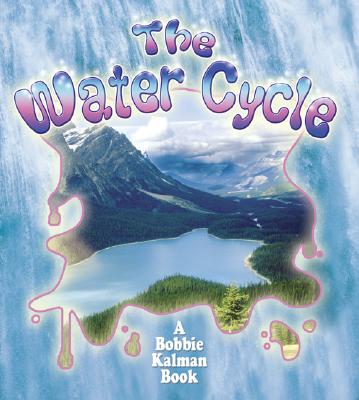 The Water Cycle (Nature's Changes)