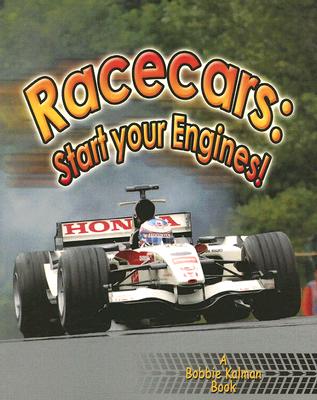 Racecars: Start Your Engines! (Vehicles on the Move, 2)