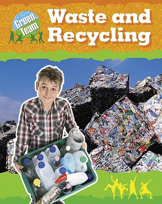 Library Book: Waste and Recycling (Rise and Shine)