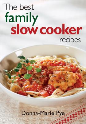 Image for The Best Family Slow Cooker Recipes