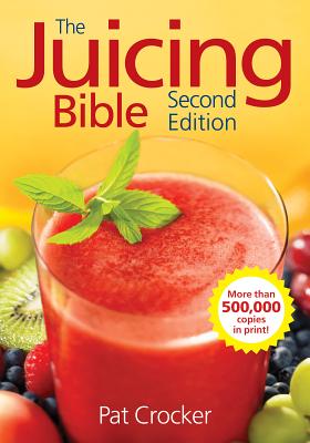 Image for JUICING BIBLE, 2ND EDITION