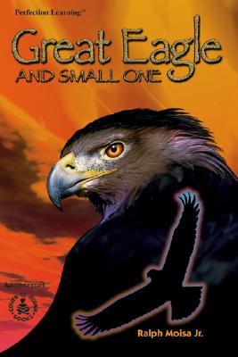 Image for Great Eagle and Small One (Cover-To-Cover Chapter Books)