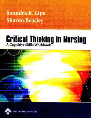 Image for Critical Thinking in Nursing: A Cognitive Skills Workbook