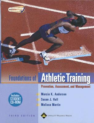 Image for Foundations of Athletic Training: Prevention, Assessment, and Management Foundations of Athletic Training: Prevention, Assessment, and Management