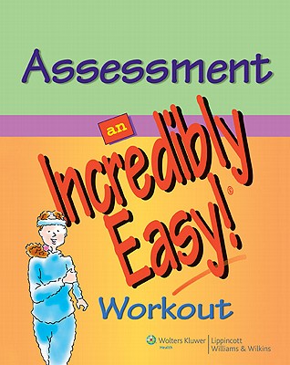 Assessment: An Incredibly Easy! Workout