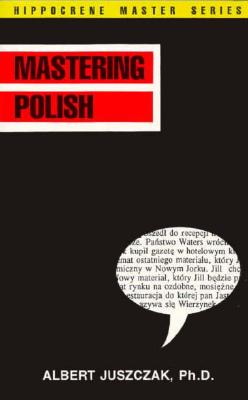 Mastering Polish (Hippocrene Master Series) (English and Polish Edition)