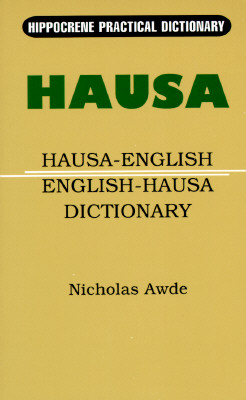 Hausa-English English-Hausa Dictionary