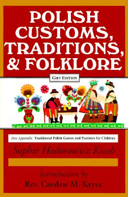 Polish Customs, Traditions And Folklore
