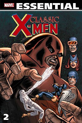 Essential Classic X-Men Volume 2: X-Men #25 - 53 & Avengers #53
