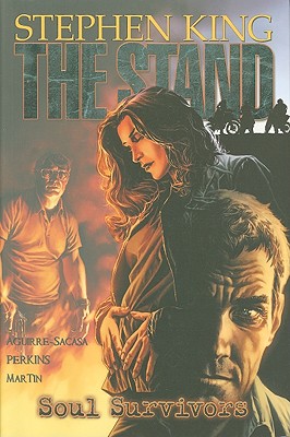 STEPHEN KING'S THE STAND VOL. 3: SOUL SURVIVORS