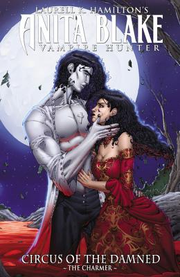 Anita Blake, Vampire Hunter: Circus of the Damned Book 1: The Charmer