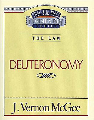 Image for Deuteronomy (Thru the Bible Commentary Series)