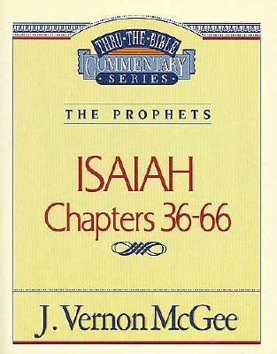 Image for Isaiah Chapters 36-66 (Thru The Bible Commentary Series Volume 23)