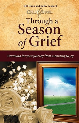 Through a Season of Grief: Devotions for Your Journey from Mourning to Joy