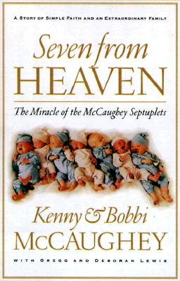 Image for Seven from Heaven: The Miracle of the McCaughey Septuplets