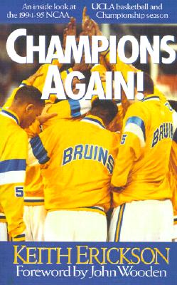 Champions Again - UCLA Basketball '95