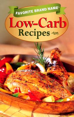 Favorite Brand Name: Low-Carb Recipes (Favorite Brand Name Cookbook)