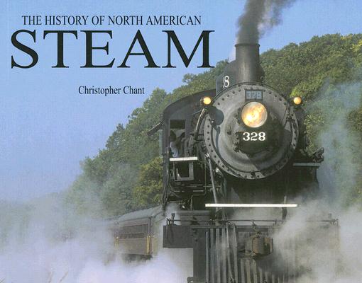 The History Of North American Steam