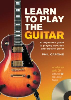 Learn to Play the Guitar (Music Bibles)