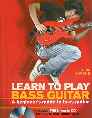 Learn to Play Bass Guitar [With CD (Audio)]