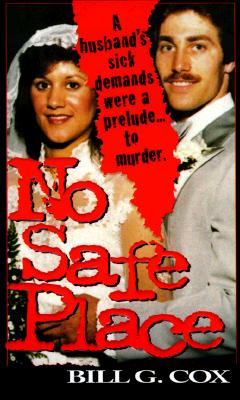 No Safe Place (Pinnacle True Crime)