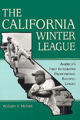 California Winter League: America's First Integrated Professional Baseball League
