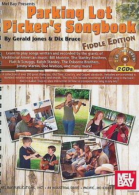 Parking Lot Picker's Songbook: Fiddle Edition