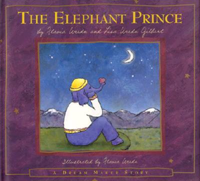 The Elephant Prince (Flavia's Dream Maker Stories, 1)