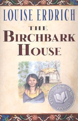 The Birchbark House (Birchbark House, 1)