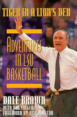 Tiger in a Lion's Den: Adventures in LSU Basketball