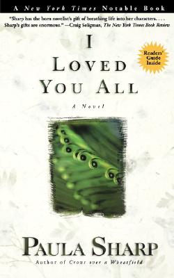 I Loved You All: A Novel