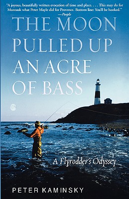 Moon Pulled Up an Acre of Bass: A Flyrodder's Odyssey at Montauk Point