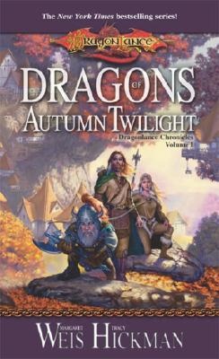 Dragons of Autumn Twilight (Dragonlance Chronicles, Volume I)