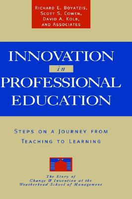 Image for Innovation in Professional Education: Steps on a Journey from Teaching to Learning Innovation in Professional Education: Steps on a Journey from Teaching to Learning