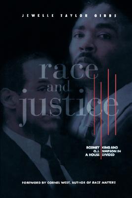 Race And Justice Rodney King and O. J. Simpson in a House Divided