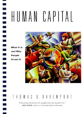 Human Capital What it is and why People Invest It