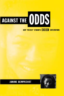 Against the Odds: How At-Risk Students Exceed Expectations