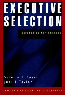 Image for Executive Selection: Strategies for Success Executive Selection: Strategies for Success