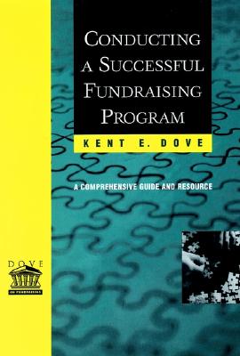 Image for Conducting a Successful Fundraising Program: A Comprehensive Guide and Resource