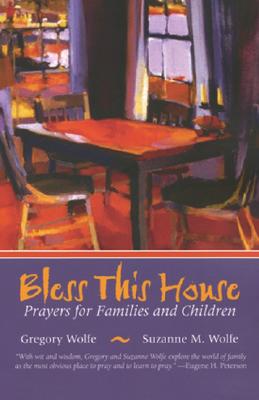 Image for Bless This House: Prayers for Families and Children Bless This House: Prayers for Families and Children