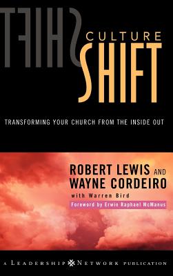 Image for Culture Shift: Transforming Your Church from the Inside Out Culture Shift: Transforming Your Church from the Inside Out