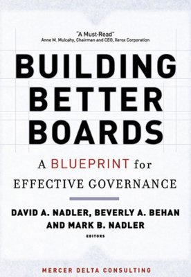 Building Better Boards: A Blueprint for Effective Governance