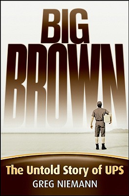 Image for Big Brown: The Untold Story of UPS