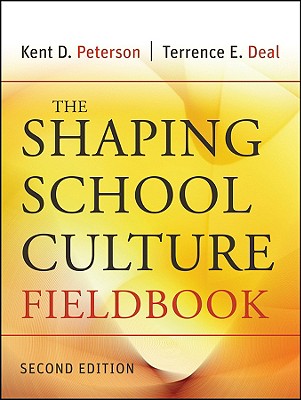 Image for The Shaping School Culture Fieldbook The Shaping School Culture Fieldbook