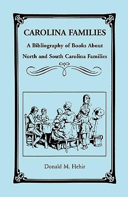 Image for Carolina Families: A Bibliography of Books About North and South Carolina Families